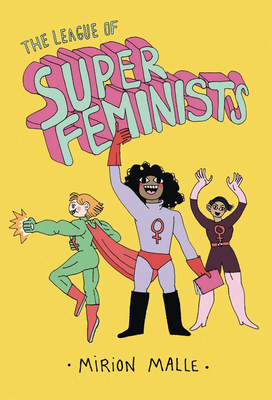 LEAGUE OF SUPER FEMINISTS HARDCOVER