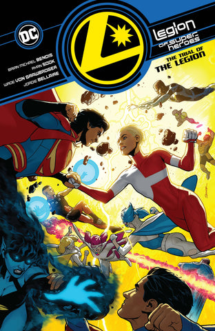 LEGION OF SUPER HEROES (2019) TPB VOL 02 THE TRIAL OF THE LEGION