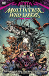 DARK NIGHTS DEATH METAL: THE MULTIVERSE WHO LAUGHS TPB