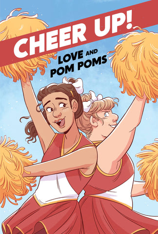 CHEER UP! LOVE AND POM POMS