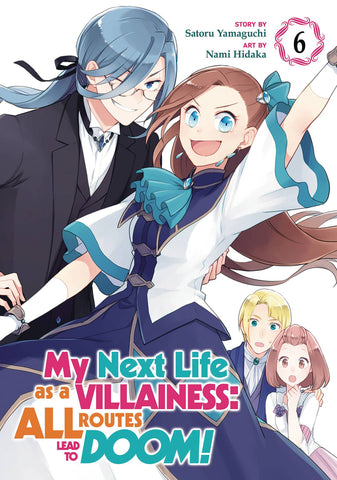 MY NEXT LIFE AS A VILLAINESS: ALL ROUTES LEAD TO DOOM! VOL 06
