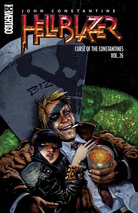 HELLBLAZER TPB VOL 26 THE CURSE OF THE CONSTANTINES