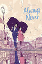 ALWAYS NEVER HARDCOVER