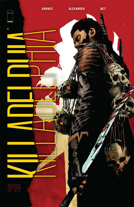 KILLADELPHIA TPB VOL 04 END OF ALL