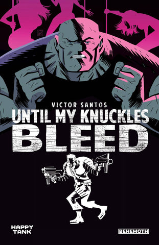 UNTIL MY KNUCKLES BLEED TPB
