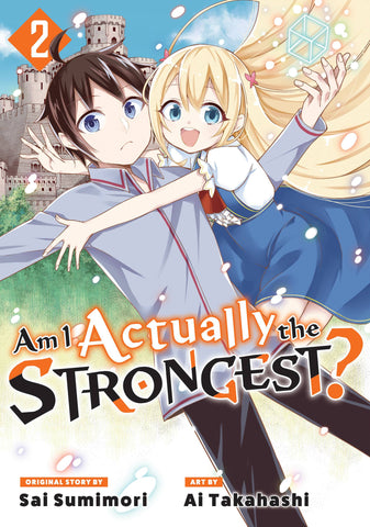 AM I ACTUALLY THE STRONGEST VOL 02