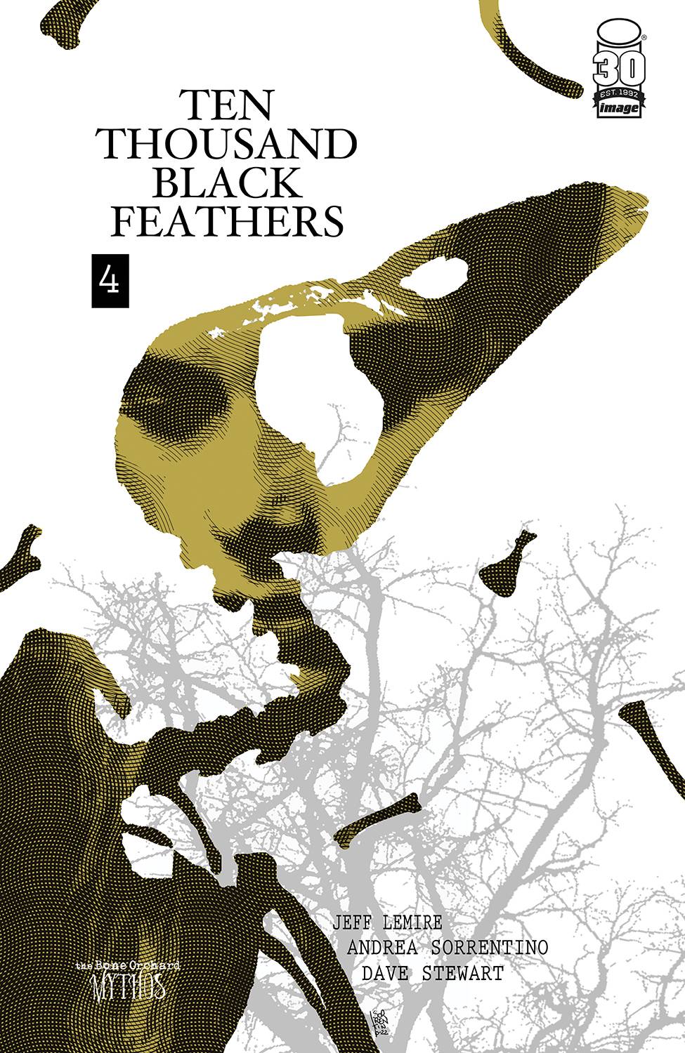 BONE ORCHARD MYTHOS: TEN THOUSAND BLACK FEATHERS #4