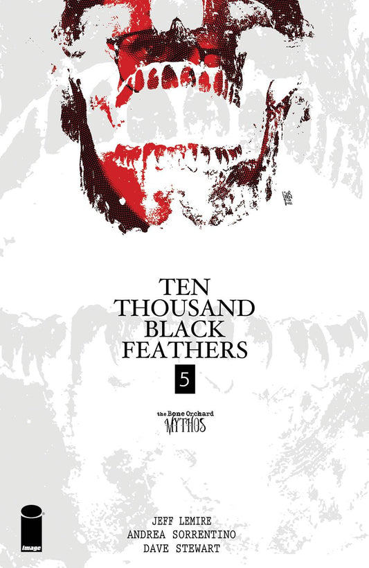 BONE ORCHARD MYTHOS: TEN THOUSAND BLACK FEATHERS #5