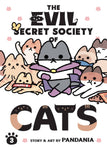 EVIL SECRET SOCIETY OF CATS VOL 03