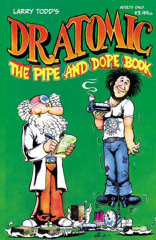 DR ATOMIC THE PIPE AND DOPE BOOK ONE-SHOT