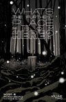 WHAT'S THE FURTHEST PLACE FROM HERE TPB VOL 02