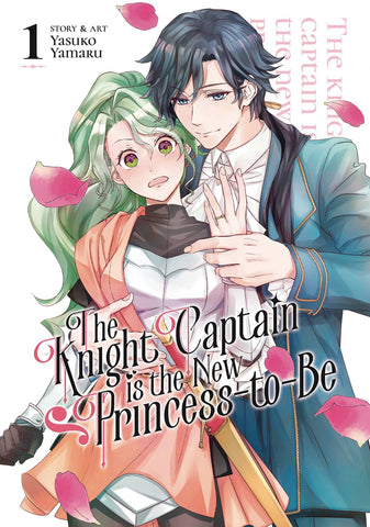 THE KNIGHT CAPTAIN IS THE NEW PRINCESS-TO-BE VOL 01