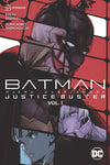 BATMAN JUSTICE BUSTER TPB 01