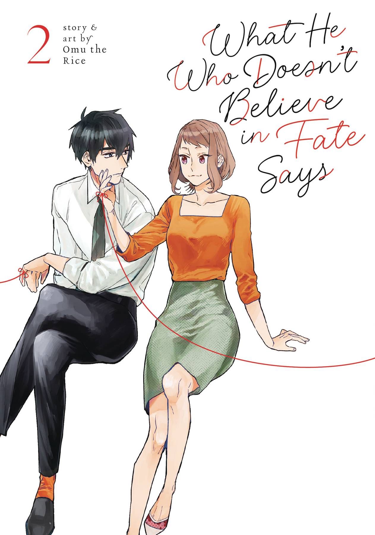 WHAT HE WHO DOESN'T BELIEVE IN FATE SAYS VOL 02