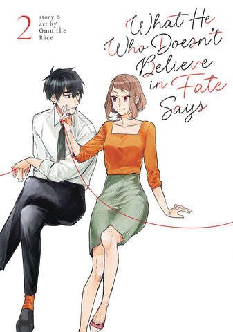 WHAT HE WHO DOESN'T BELIEVE IN FATE SAYS VOL 02