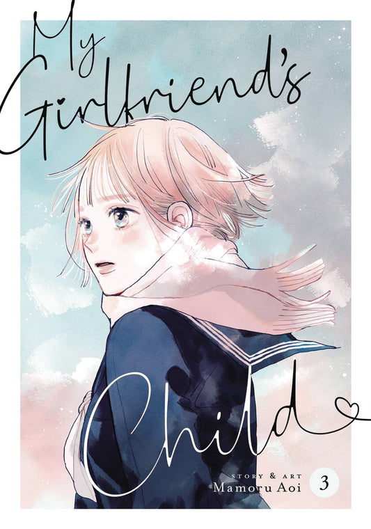 MY GIRLFRIEND'S CHILD VOL 03