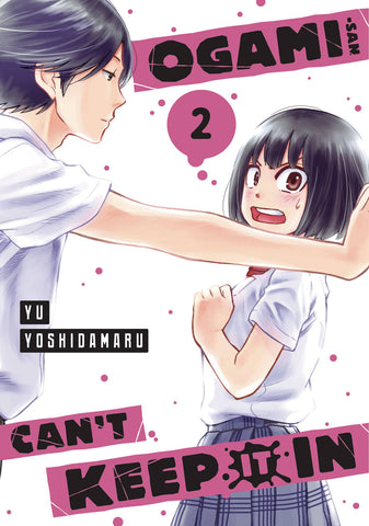 OGAMI-SAN CAN'T KEEP IT IN VOL 02