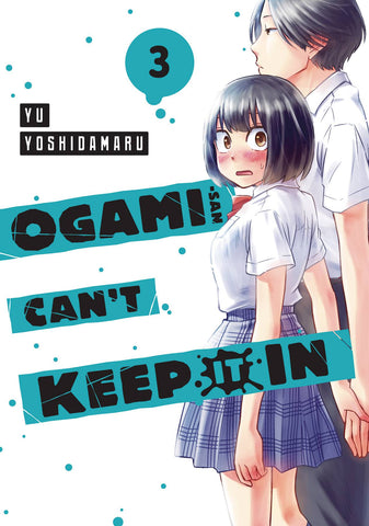 OGAMI-SAN CAN'T KEEP IT IN VOL 03