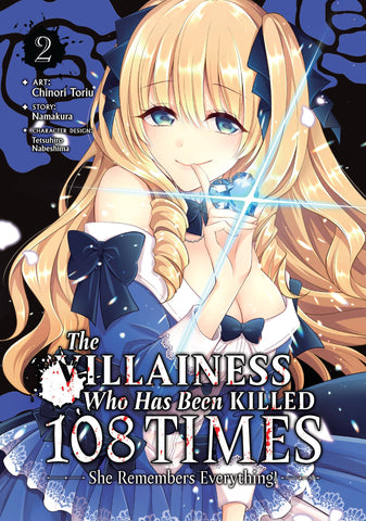 THE VILLAINESS WHO HAS BEEN KILLED 108 TIMES: SHE REMEMBERS EVERYTHING! VOL 02