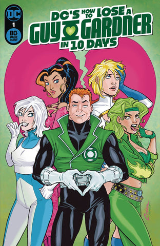 DC'S HOW TO LOSE A GUY GARDNER IN 10 DAYS #1
